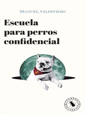 cover image of Escuela para perros confidencial